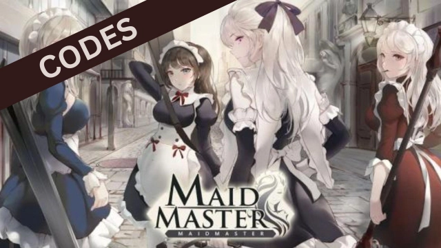 Maid Master Codes to Advance In Your Gameplay -March 2025