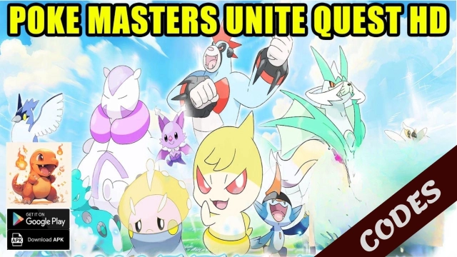Poke Masters Unite Quest HD Codes: Unite for Victory - 2025 March