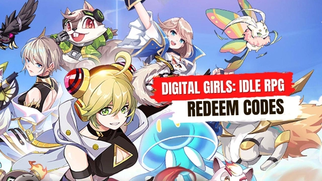 Digital Girls: Idle RPG Redeem Codes for Free Rewards, Prizes and More-March 2025
