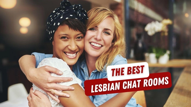 The Best Lesbian Chat Rooms in 2025 – Find a Partner for a Life-Time
