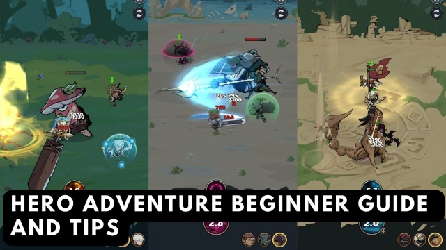 Hero Adventure Beginner Guide and Tips for a Best Idle Action Gameplay