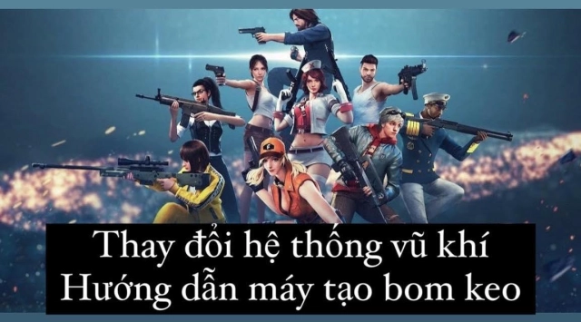 Garena Free Fire: Ra Mắt Máy Tạo Bom Keo, Thay Đổi Hệ Thống Súng