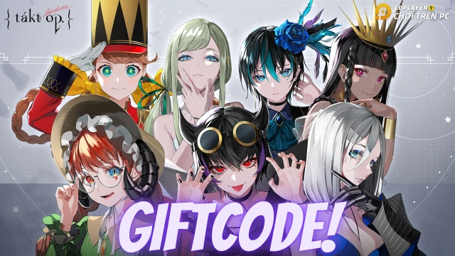 『GIFTCODE』takt op. Symphony hướng dẫn tải, tổng hợp giftcode và cách nhập