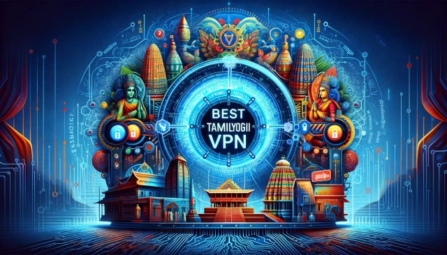 Best TamilYogi VPN for Free Streaming with Best Quality - Top Ranked