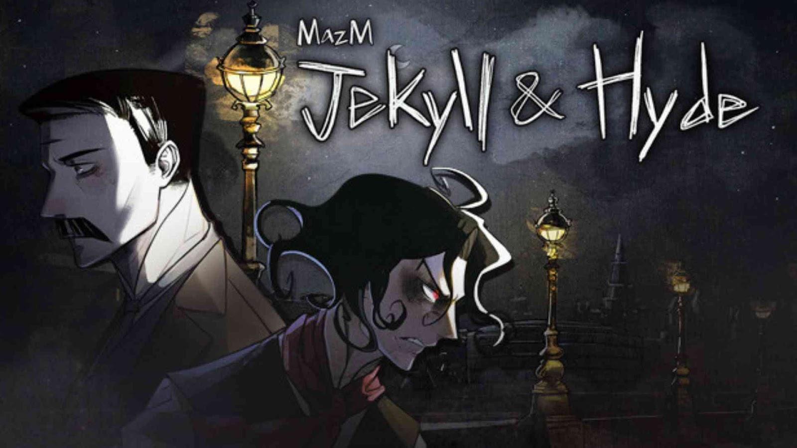 Jekyll & Hyde