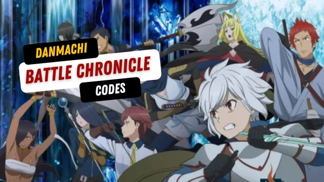DanMachi BATTLE CHRONICLE Codes for Free Rewards -June 2025