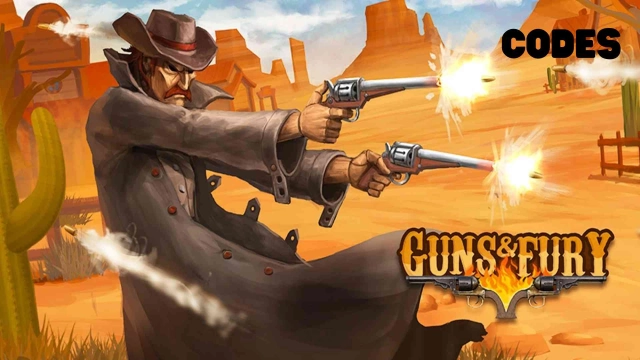 Guns & Fury Codes: Dominate the Wild West - 2025 March