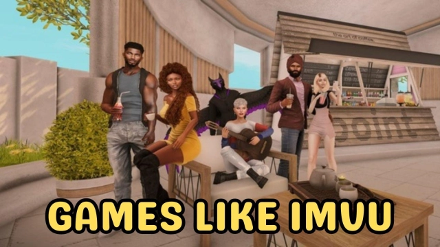 15 Games Like IMVU – Have Fun in a Virtual World