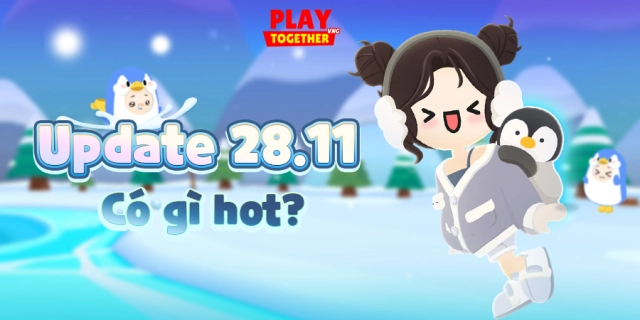 Play Together - VNG: Cập Nhật Sự Kiện Câu Cá Băng Giá