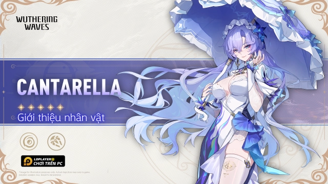 Wuthering Waves: Hướng dẫn build Cantarella và đội hình khuyến nghị