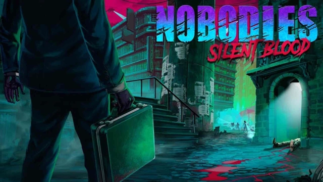 Nobodies: Silent Blood Codes: Uncover the Secrets –March 2025