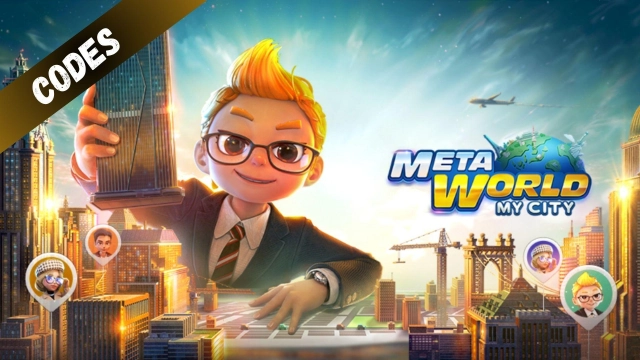 Meta World: My City Codes to Advance In Your Gameplay -May 2025