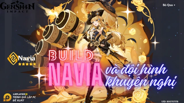 Genshin Impact hướng dẫn build Navia siêu DPS bao an toàn và đội hình khuyến nghị