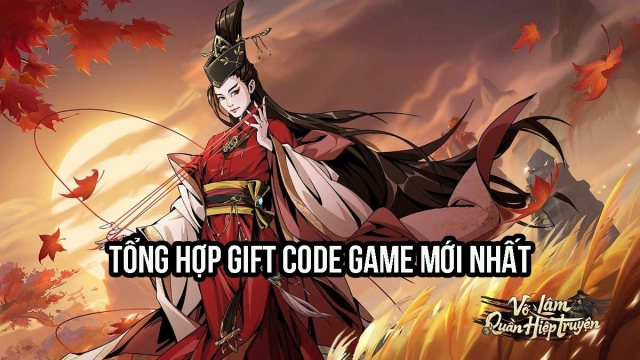 『GIFTCODE』Võ Lâm Quần Hiệp Truyện - Tổng hợp code mới nhất & Cách nhập code tân thủ