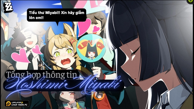 Zenless Zone Zero: Tổng hợp thông tin về Miyabi