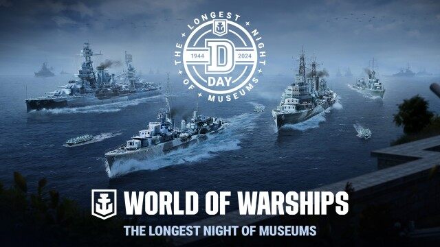 《戰艦世界》第四屆「最長的博物館之夜」活動6月2日登場