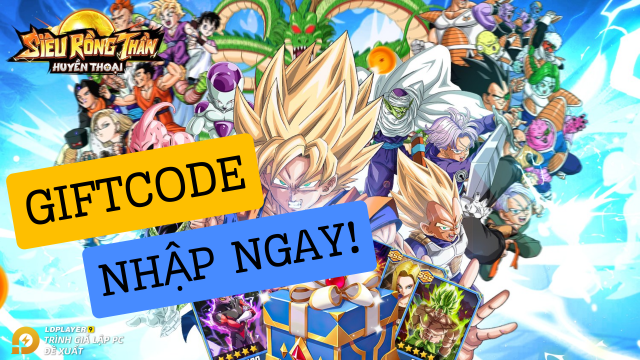 Siêu Rồng Thần Huyền Thoại: tổng hợp giftcode tân thủ và hướng dẫn cách nhập mới nhất