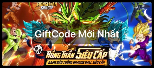 『GIFTCODE』Rồng Thần Siêu Cấp - Tổng hợp code mới nhất & Cách nhập code tân thủ