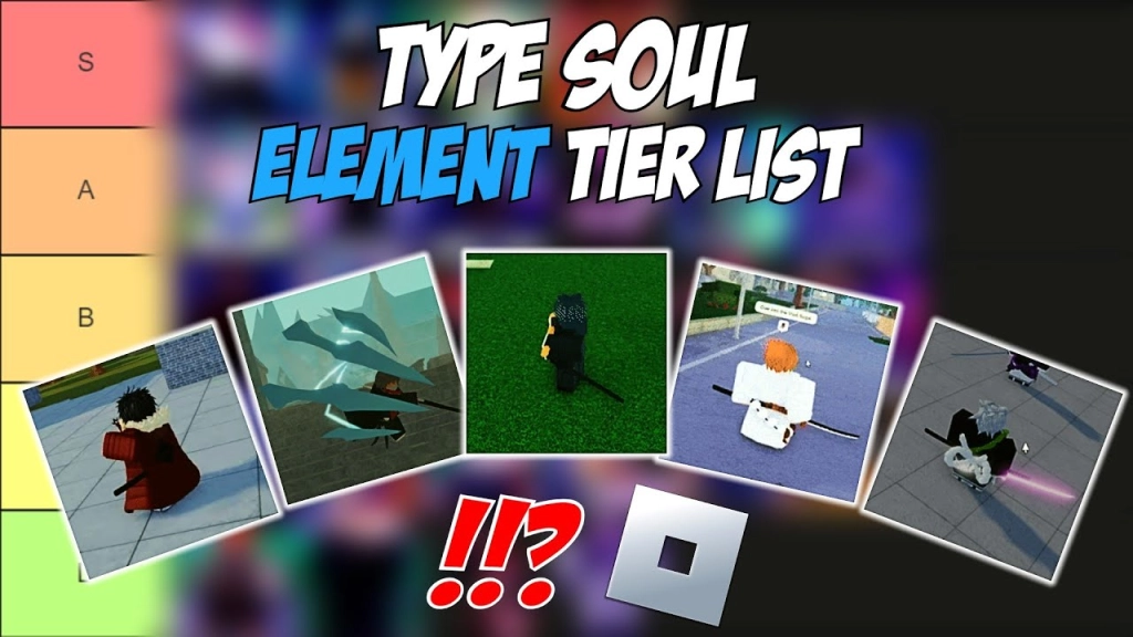 Type Soul Element Tier List
