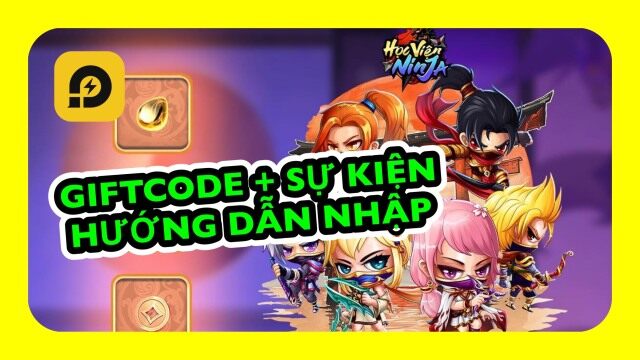 Học Viện Ninja: Tổng Hợp Giftcode Tân Thủ & Cách Nhập Giftcode