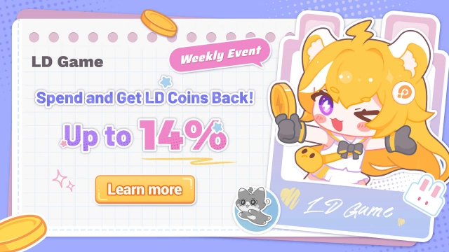 Weekly Event: Spend and Get LD Coins Back! Up to 14%!