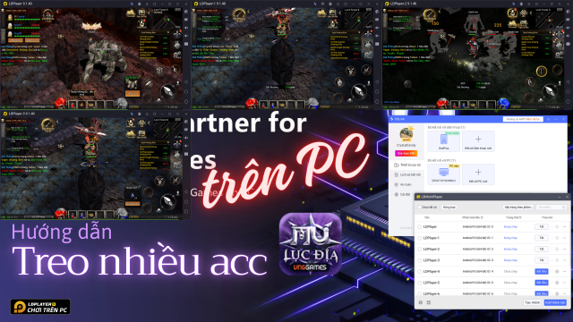 MU Lục Địa VNG: Hướng dẫn treo nhiều tài khoản trên PC và mẹo train cấp nhanh