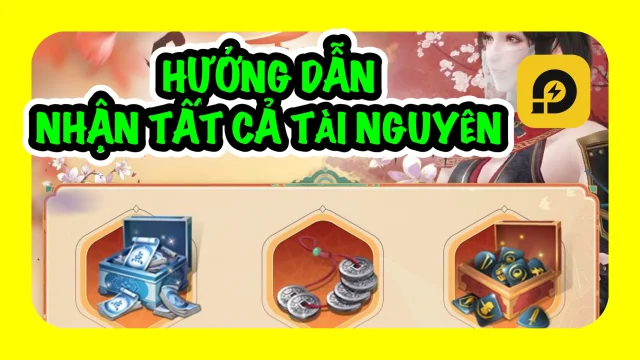 Thiên Nhai Minh Nguyệt Đao: Hướng Dẫn Nhận Tất Cả Tài Nguyên Trong Game