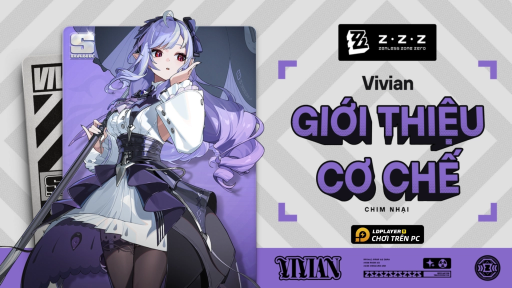 Zenless Zone Zero: Hướng dẫn build Vivian chuẩn DPS Dị Thường