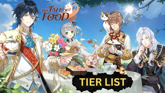 The Tale of Food Tier List of Food Souls – March 2025