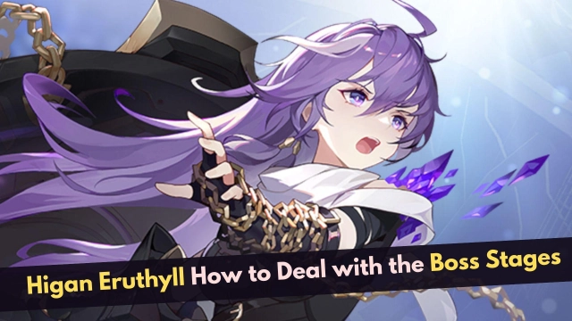 Higan Eruthyll How to Deal with the Boss Stages