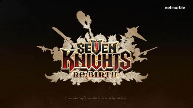 Seven knights Re:Birth เกมใหม่ IP นี้จะพาเราย้อนกลับไปในภาค 1 ที่ดีกว่าเดิมมาดูตัวอย่างของเกมกัน!!