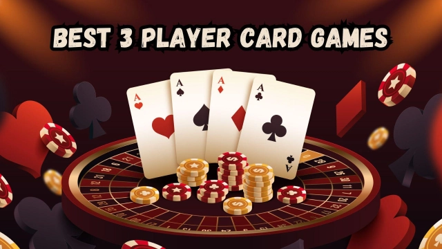 11 Best 3 Player Card Games 2025 to Play with Friends