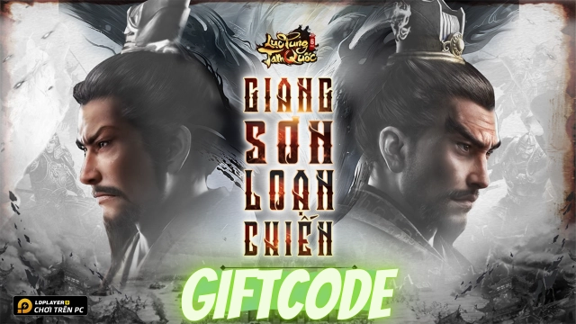 Full bộ code Lục Tung Tam Quốc mới nhất 2024 - Hướng dẫn cách nhập chi tiết