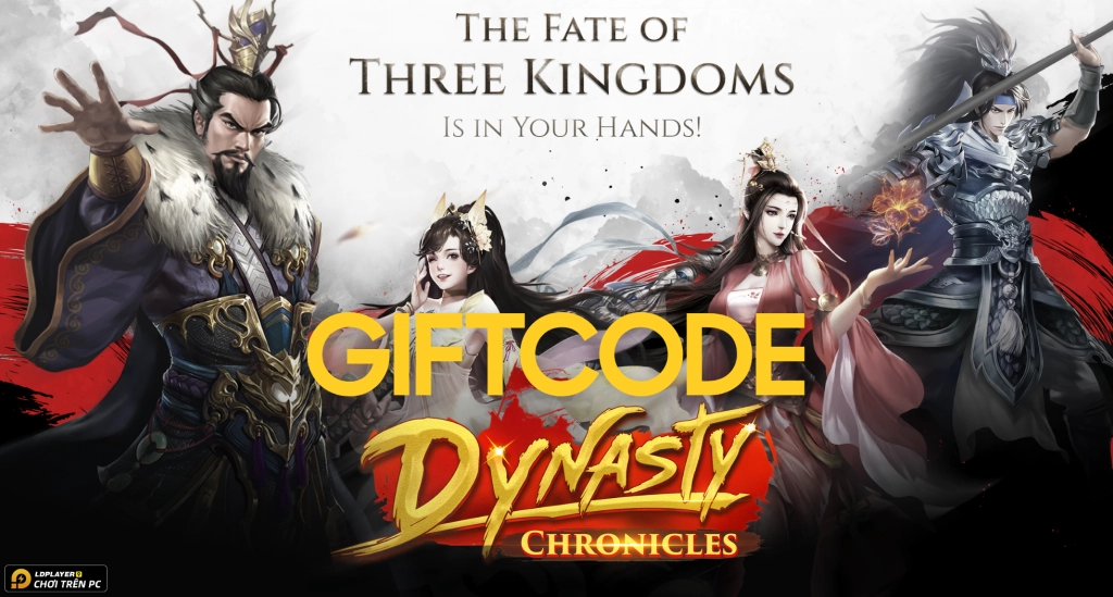 Full bộ code Dynasty Chronicles - Hướng dẫn cách nhập chi tiết