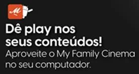 My Family Cinema: o melhor reprodutor multimídia e o sonho dos fãs de cinema