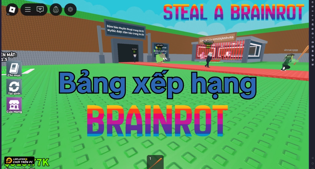 Roblox VN: Bảng xếp hạng brainrot trong Steal a Brainrot
