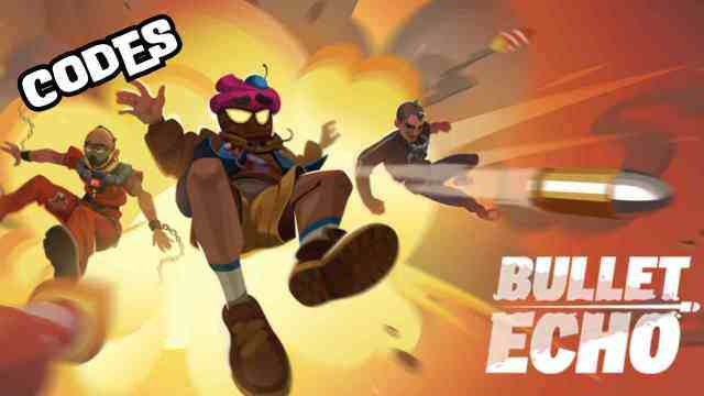 Bullet Echo Codes – Battle with Power from Freebies in March 2025