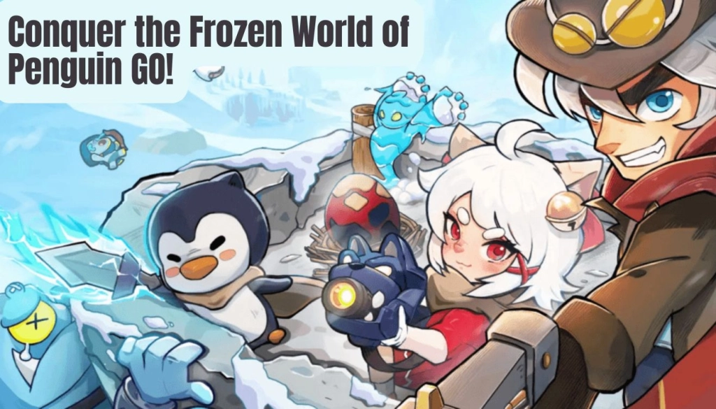 Master Penguin GO! : A Beginner’s Guide to Get Started