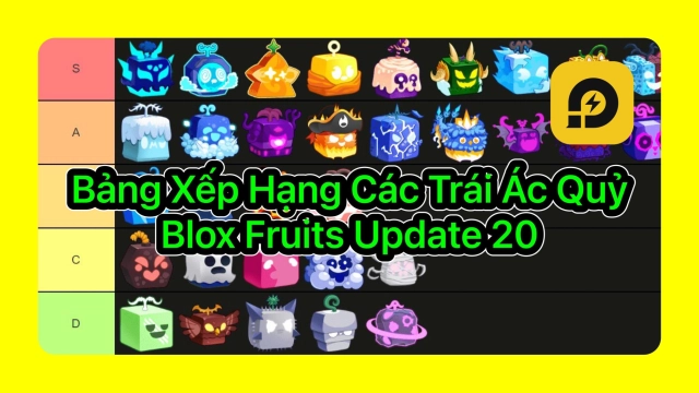 Roblox: Tier List Blox Fruits / Bảng Xếp Hạng Trái Ác Quỷ Mới Nhất UPDATE 20