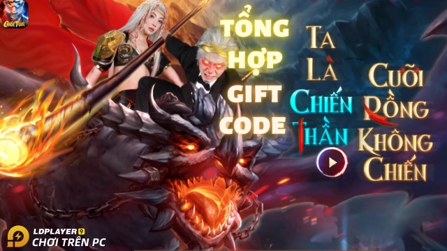 『GIFTCODE』GiftCode Ta Là Chiến Thần - VTC và hướng dẫn cách nhập
