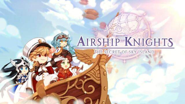 Airship Knights Guide and Tips for All the Beginners to the Technomagic World
