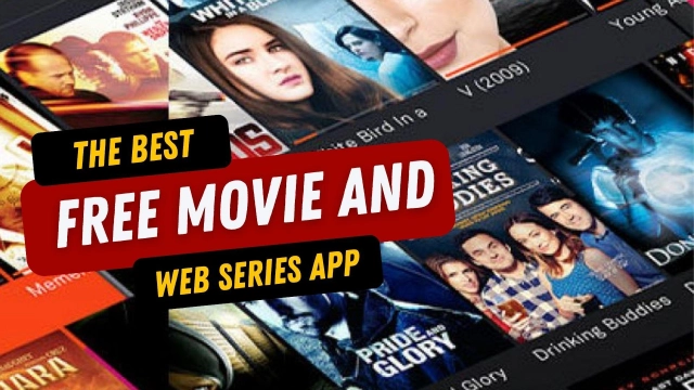 The Best Free Movie and Web Series App for the Best Streaming Time In August 2025