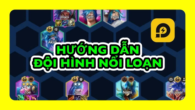 Đấu Trường Chân Lý: Đội Hình Nổi Loạn Mùa 13