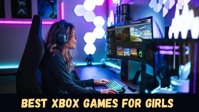 16 Best Xbox Games for Girls in 2025 – Who Says You Can't Play