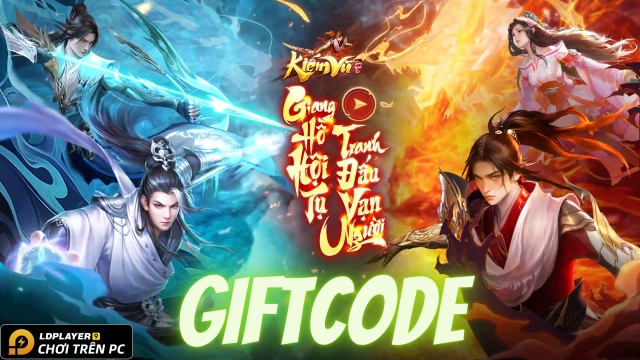 Kiếm Vũ Thiên Hành Ca - Funtap: tổng hợp giftcode mới nhất và hướng dẫn cách nhập