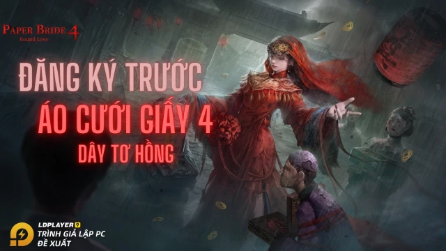 『GAME MỚI』Áo Cưới Giấy 4: Dây Tơ Hồng chính thức ra mắt trên di động ngày 19/05 với câu chuyện hoàn toàn mới