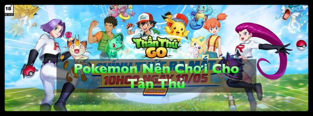 『HƯỚNG DẪN 』Top Pokemon Nên Chơi Cho Tân Thủ