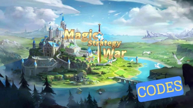 Magic Strategy War Codes: Strengthen Your Kingdom with Freebies in March 2025