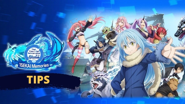 SLIME – ISEKAI Memories Tips and Tricks for Becoming a Pro Gamer