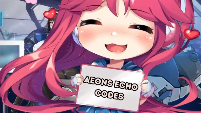 Aeons Echo Codes: Unleash the Adventure - 2025 June